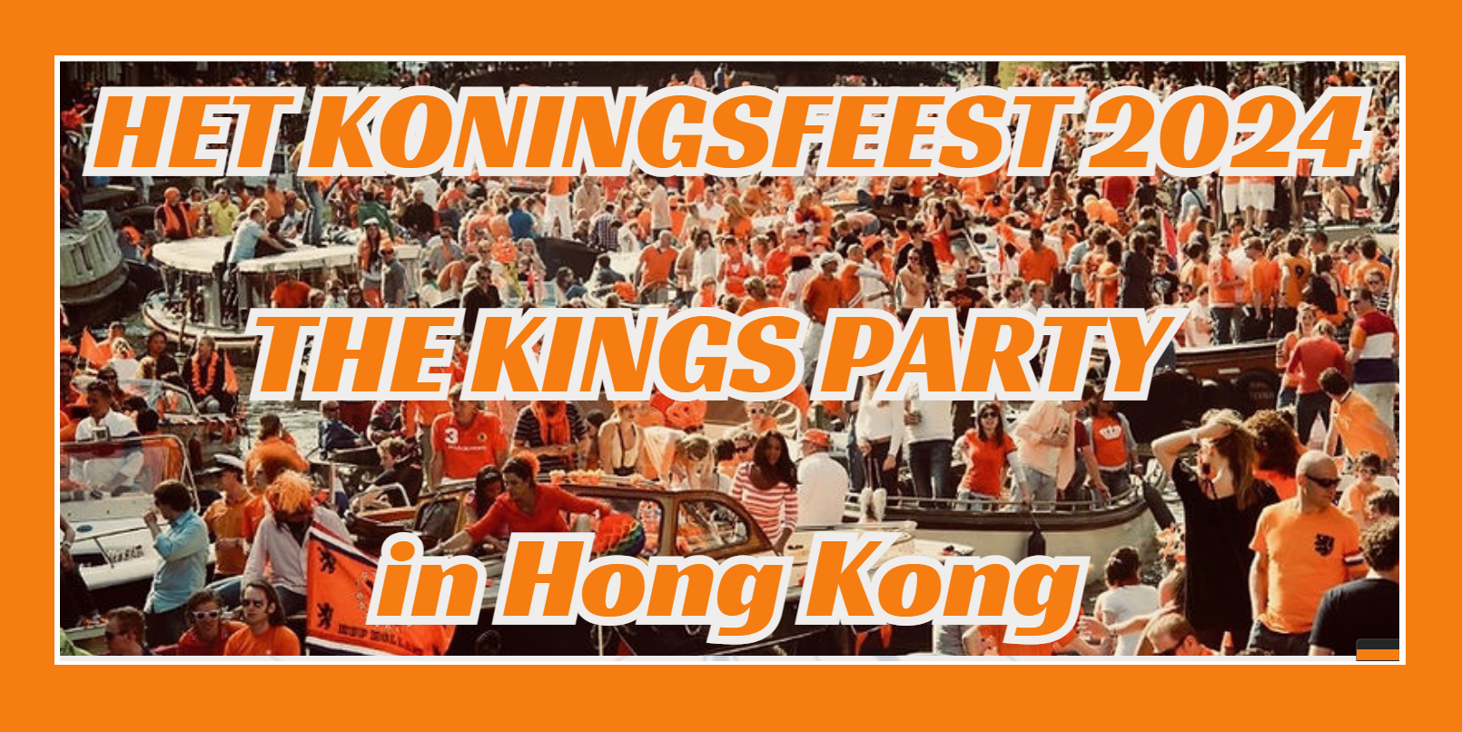 thumbnails Het Koningsfeest / The Kings Party 2024